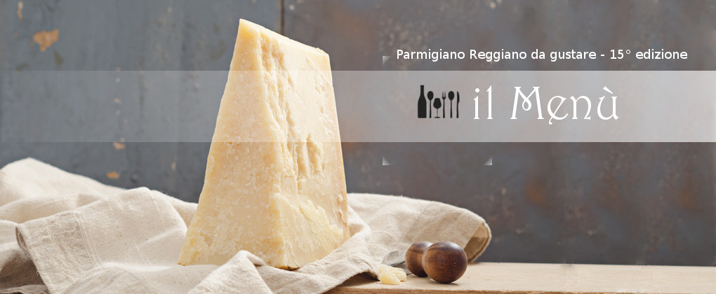  "Parmigiano Reggiano da gustare" - 15° edizione